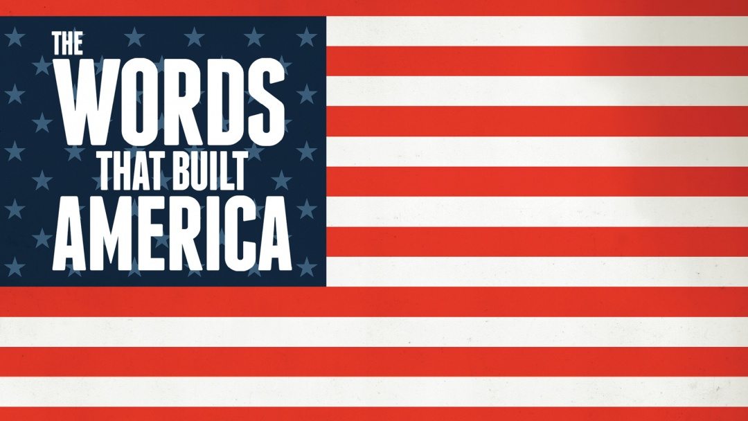The Words that built america
