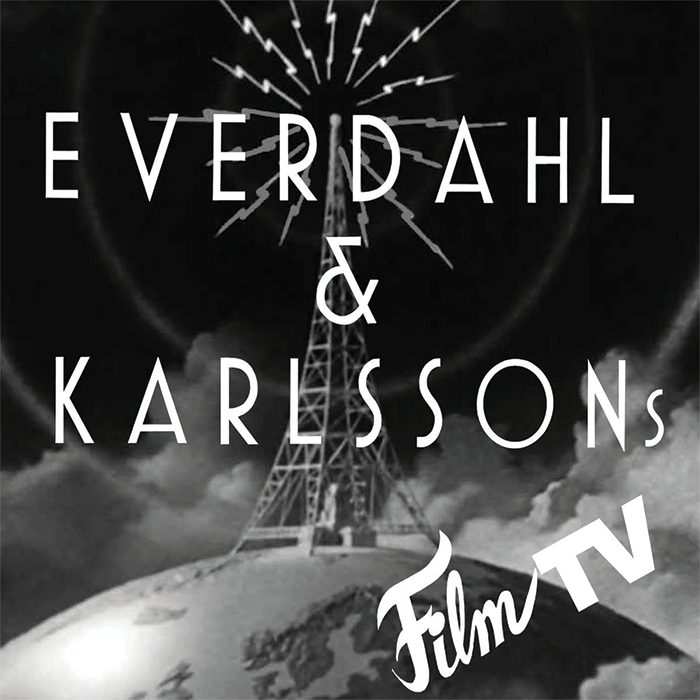 Everdahl & Karlssons film TV